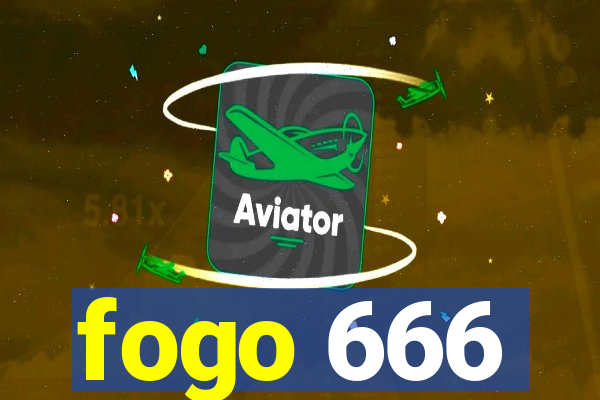 fogo 666